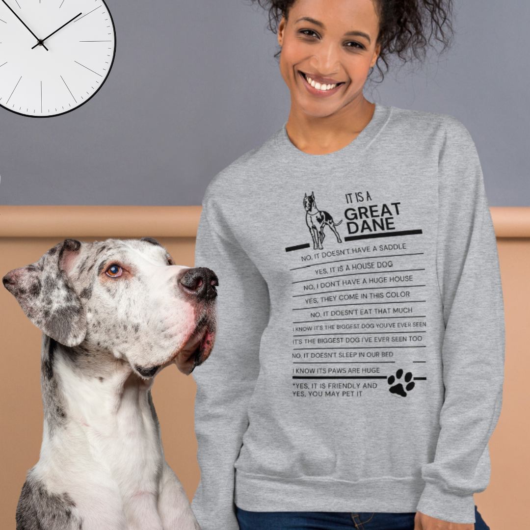 It IS a Great Dane Sweatshirt